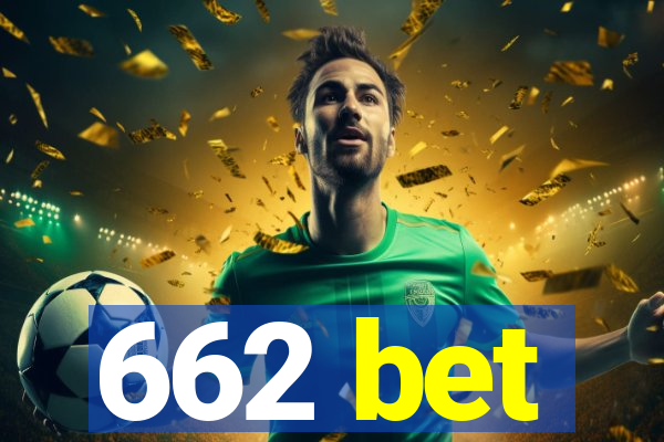 662 bet